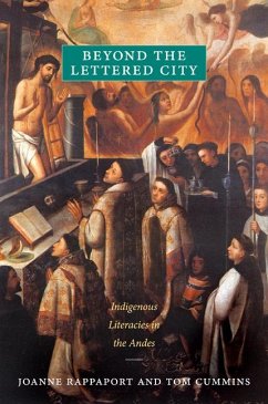 Beyond the Lettered City - Rappaport, Joanne; Cummins, Tom