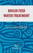 Boiler Feed Water Treatment, 3rd Ed. - Bild 1