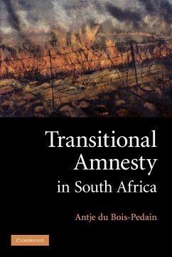 Transitional Amnesty in South Africa - Du Bois-Pedain, Antje