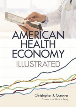 American Health Economy Illustrated - Conover, Christopher J