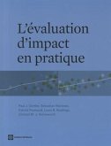 L'Évaluation d'Impact En Pratique