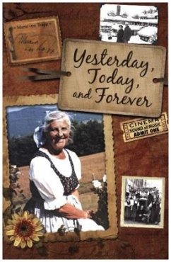 Yesterday, Today, and Forever - Trapp, Maria von