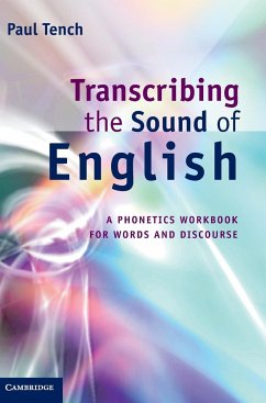 Transcribing the Sound of English - Tench, Paul