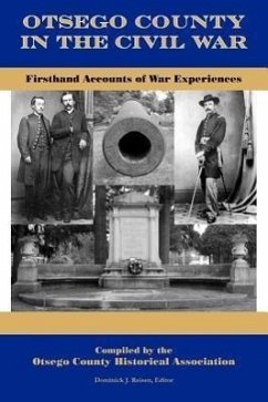 Otsego County in the Civil War: Firsthand Accounts of War Experiences