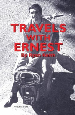 TRAVELS with ERNEST - Keith, Ryan