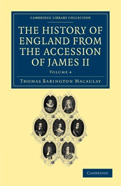 The History of England from the Accession of James II - Volume 4 - Macaulay, Thomas Babington