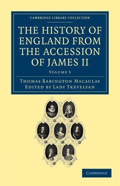 The History of England from the Accession of James II - Volume 5 - Macaulay, Thomas Babington