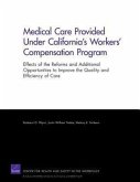 Medical Care Provided Under California's Workers' Compensation Program
