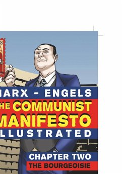 The Communist Manifesto (Illustrated) - Chapter Two - Marx, Karl; Engels, Friedrich