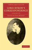 Lord Byron's Correspondence 2 Volume Set