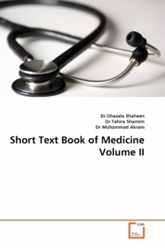 Short Text Book of Medicine Volume II - Shaheen, Ghazala;Tahira Shamim, Dr;Muhammad Akram, Dr