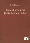 Israelitische und Jüdische Geschichte