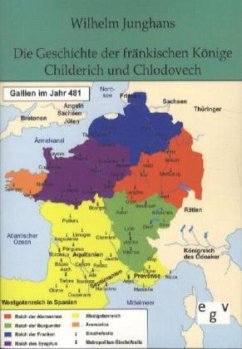 Die Geschichte der fränkischen Könige Childerich und Chlodovech - Junghans, Wilhelm