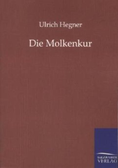 Die Molkenkur - Hegner, Ulrich