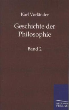 Geschichte der Philosophie - Vorländer, Karl