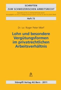 Cover Lohn und besondere Vergütungsformen im privatrechtlichen Arbeitsverhältnis (f. d. Schweiz)