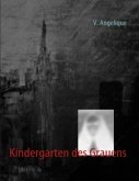 Kindergarten des Grauens