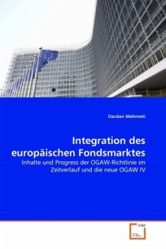 Integration des europäischen Fondsmarktes - Mehmeti, Dardan