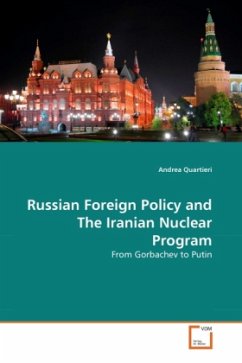 Russian Foreign Policy and The Iranian Nuclear Program - Quartieri, Andrea