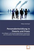 Personalentwicklung in Theorie und Praxis