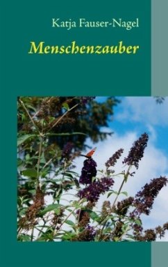 Menschenzauber - Fauser-Nagel, Katja