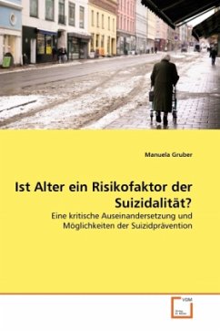 Ist Alter ein Risikofaktor der Suizidalität? - Gruber, Manuela