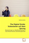 The Digital Divide: Südostasien auf dem Sprung