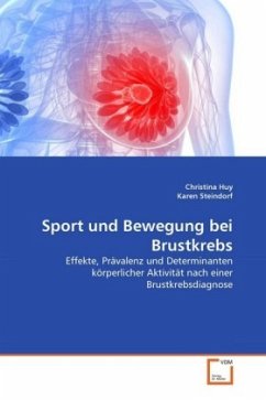 Sport und Bewegung bei Brustkrebs - Huy, Christina;Steindorf, Karen
