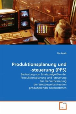 Produktionsplanung und -steuerung (PPS) - Boldt, Tilo