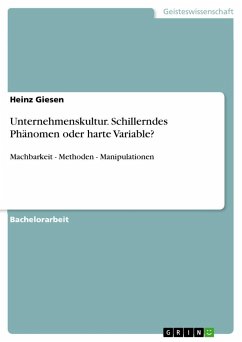 Unternehmenskultur. Schillerndes Phänomen oder harte Variable? - Giesen, Heinz