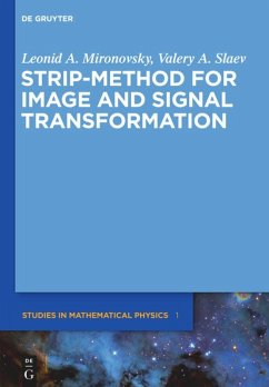 Strip-Method for Image and Signal Transformation - Mironovsky, Leonid A.;Slaev, Valery A.