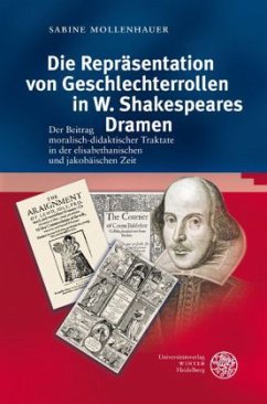 Die Repräsentation von Geschlechterrollen in W. Shakespeares Dramen - Mollenhauer, Sabine