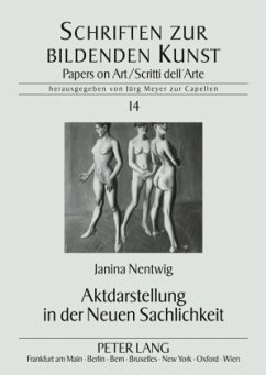 Aktdarstellung in der Neuen Sachlichkeit - Nentwig, Janina