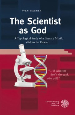 The Scientist as God - Wagner, Sven