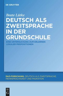 Deutsch als Zweitsprache in der Grundschule - Lütke, Beate