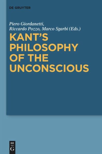 Kant's Philosophy of the Unconscious Kant's Philosophy of the Unconscious