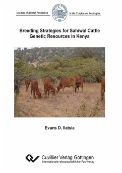 Breeding Strategies for Sahiwal Cattle Genetic Resources in Kenya - Ilatsia, Evans D.