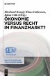 Ökonomie versus Recht im Finanzmarkt? - Bild 1