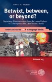 Betwixt, between, or beyond? Betwixt, between, or beyond?