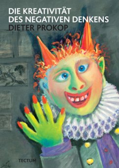 Cover Die Kreativität des negativen Denkens