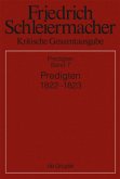 Predigten 1822-1823 / Friedrich Schleiermacher: Kritische Gesamtausgabe. Predigten Abt.3 Predigten, Abteilung III. Band 7