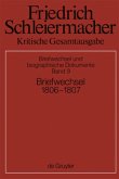 Briefwechsel 1806-1807 / Friedrich Schleiermacher: Kritische Gesamtausgabe. Briefwechsel und biographische Dokumente Abt.5 Briefwechsel und biographis, Abteilung V. Band 9