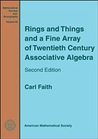 Rings and Things and a Fine Array of Twentieth Century Associative Algebra Rings and Things and a Fine Array of Twentieth Century Associative Algebra