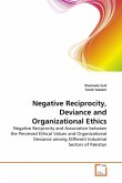 Negative Reciprocity, Deviance and Organizational Ethics