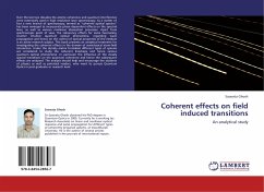 Coherent effects on field induced transitions