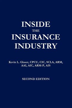 Inside the Insurance Industry - Second Edition - Glaser, Kevin