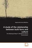 A study of the relationship between built form and culture