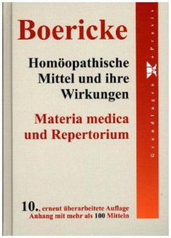 Homöopathische Mittel und ihre Wirkungen - Boericke, William