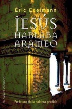 Jesus Hablaba Arameo - Edelmann, Eric