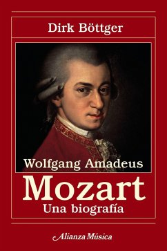 Wolfgang Amadeus Mozart - Böttger, Dirk; Menéndez Torrellas, Gabriel